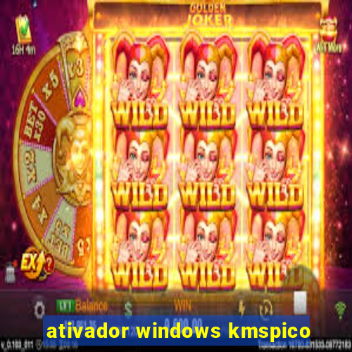 ativador windows kmspico